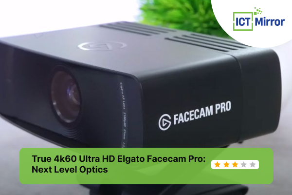 True 4k60 Ultra HD Elgato Facecam Pro: Next Level Optics