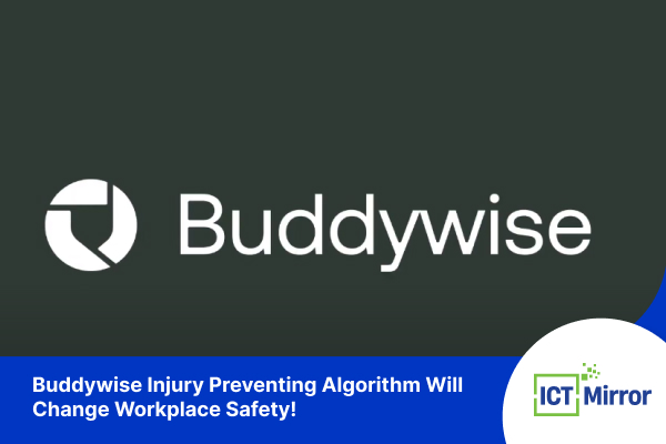 Buddywise Injury Preventing Algorithm Will Change Workplace Safety!