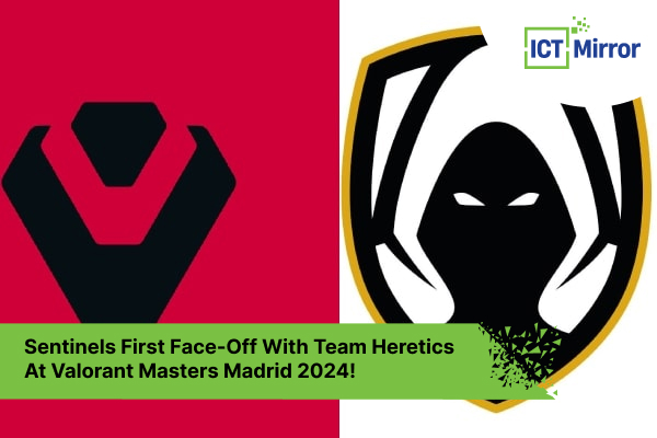 Sentinels First Face-Off With Team Heretics At Valorant Masters Madrid 2024!