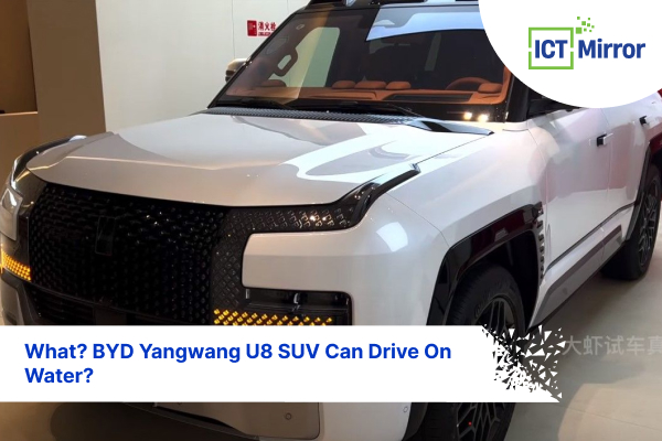What? BYD Yangwang U8 SUV Can Drive On Water?