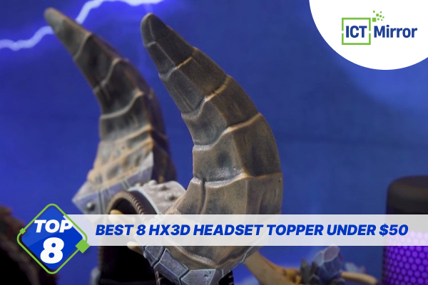 Best 8 HX3D Headset Topper Under $50