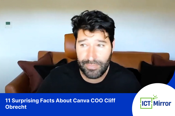 11 Surprising Facts About Canva COO Cliff Obrecht