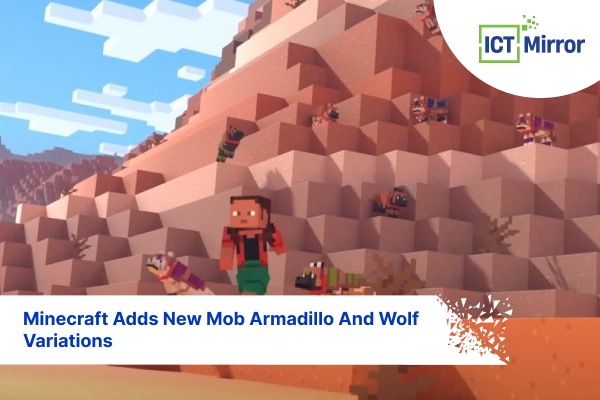 Minecraft Adds New Mob Armadillo And Wolf Variations
