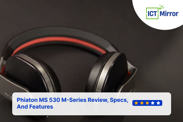 Phiaton MS 530 M-Series Review, Specs, And Features