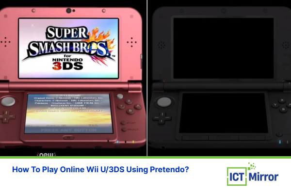 How To Play Online Wii U/3DS Using Pretendo?