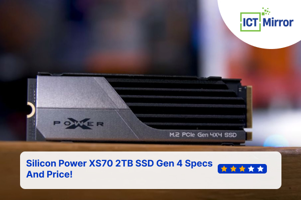 Silicon Power XS70 2TB SSD Gen 4 Specs And Price!