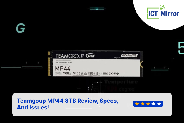 Teamgoup MP44 8TB Review, Specs, And Issues!