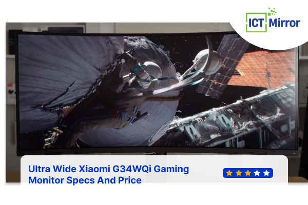 Ultra Wide Xiaomi G34WQi Gaming Monitor Specs And Price