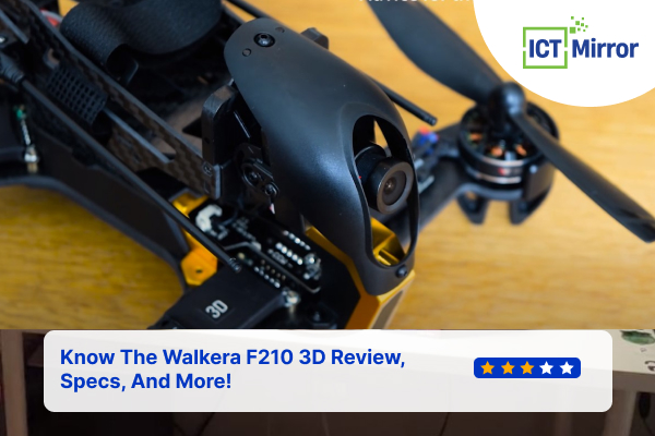 Know The Walkera F210 3D Review, Specs, And More!