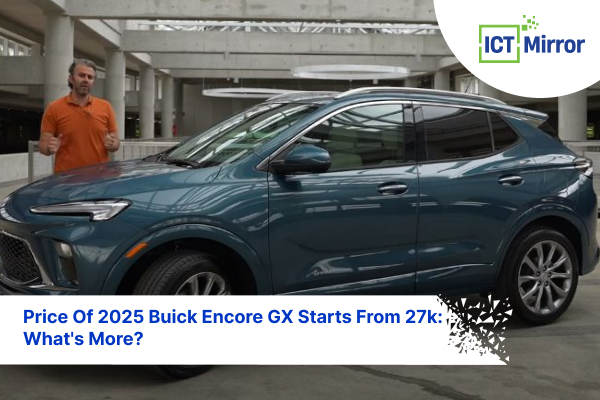 Price Of 2025 Buick Encore GX Starts From 27k: What’s More?