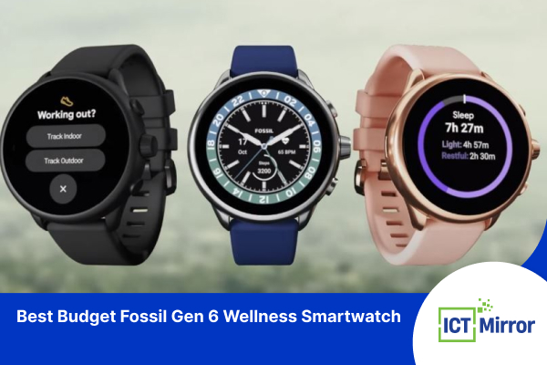 Best Budget Fossil Gen 6 Wellness Smartwatch