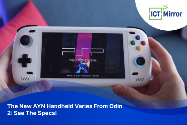 The New AYN Handheld Varies From Odin 2: See The Specs!