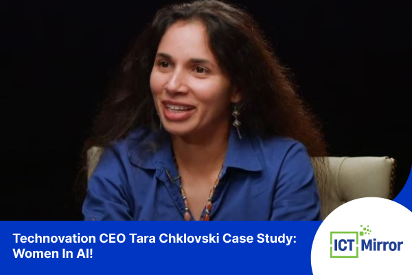 Technovation CEO Tara Chklovski Case Study: Women In AI!