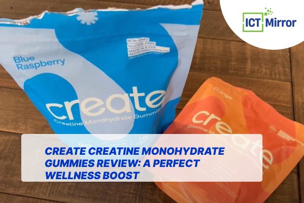Create Creatine Monohydrate Gummies Review: A perfect Wellness Boost