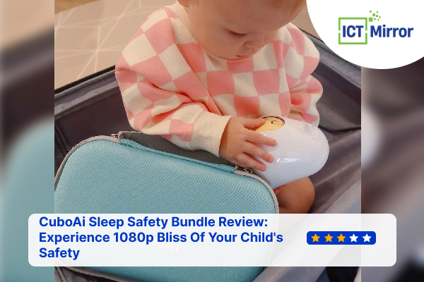 CuboAi Sleep Safety Bundle Review: Experience 1080p Bliss Of Your Child’s Safety