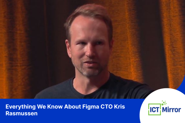 Everything We Know About Figma CTO Kris Rasmussen