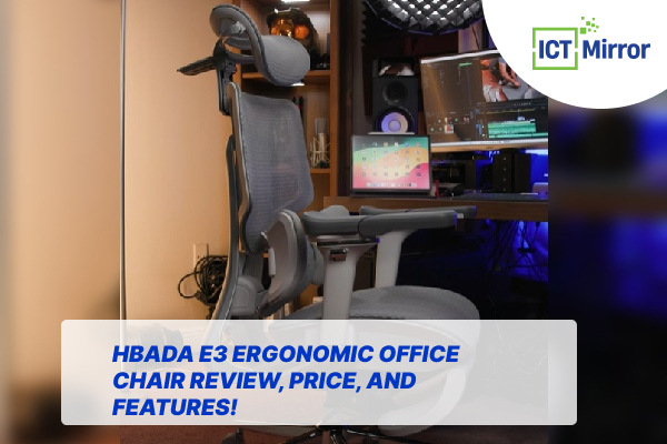 Hbada E3 Ergonomic Office Chair Review, Price, And Features!