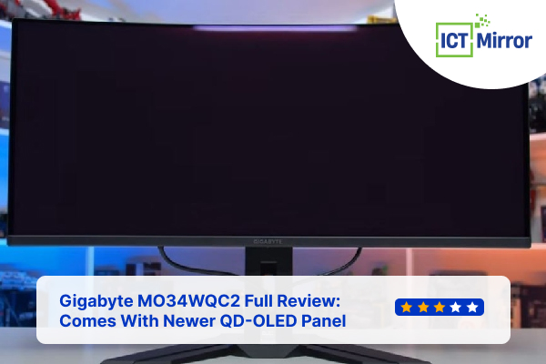 Gigabyte MO34WQC2 Full Review: Comes With Newer QD-OLED Panel