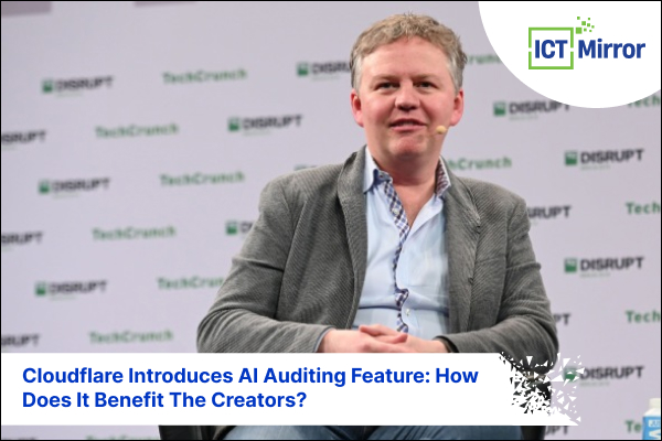 Cloudflare Introduces AI Auditing Feature: How Does It Benefit The Creators?
