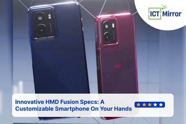 Innovative HMD Fusion Specs: A Customizable Smartphone On Your Hands