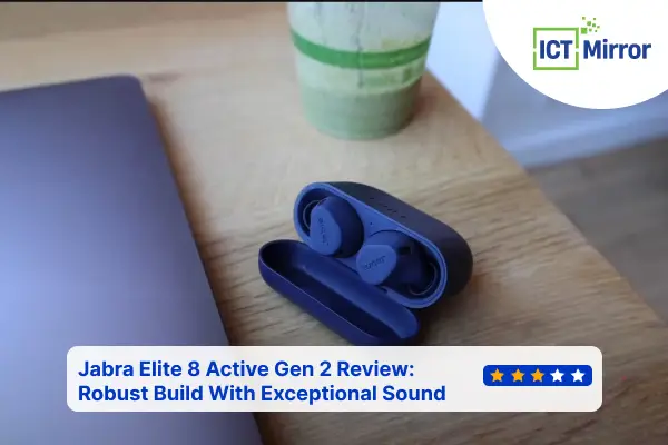 Jabra Elite 8 Active Gen 2 Review: Robust Build With Exceptional Sound