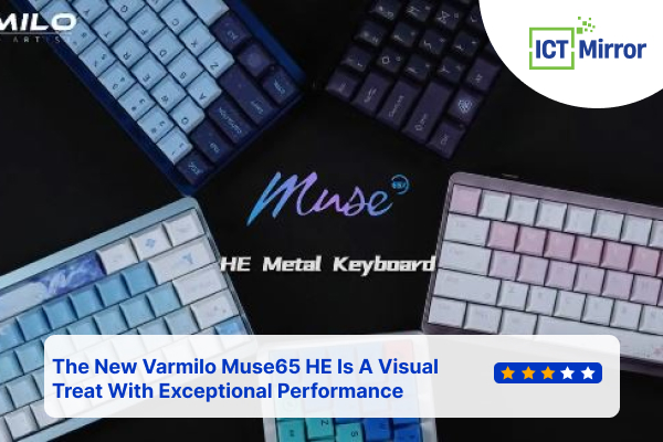 The New Varmilo Muse65 HE Is A Visual Treat With Exceptional Performance